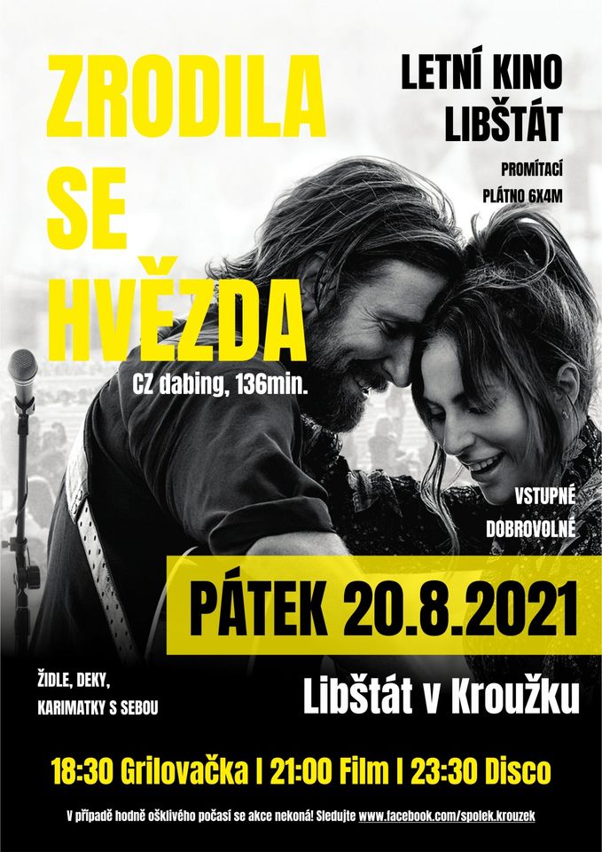 Letní kino Libštát - ZRODILA SE HVĚZDA