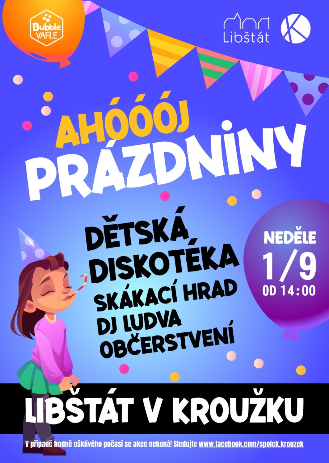 Ahóóój prázdniny, dětská diskotéka, skákací hrad, občerstvení v Kroužku 1/9/2024 14h